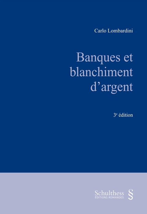 Banques et blanchiment d'argent - Carlo Lombardini