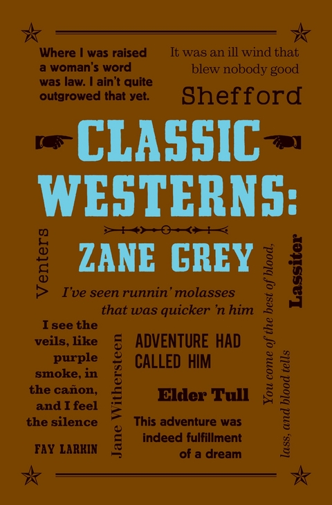 Classic Westerns: Zane Grey - Zane Grey