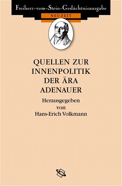 Quellen zur Innenpolitik der &Auml;ra Adenauer - 