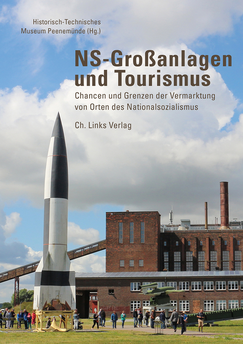 NS-Gro&szlig;anlagen und Tourismus