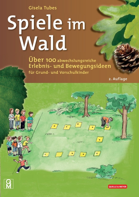 Spiele im Wald - Gisela Tubes