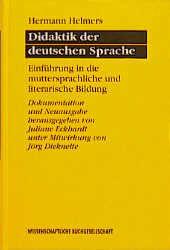 Didaktik der deutschen Sprache - Hermann Helmers