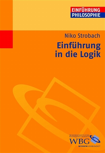 Einf&uuml;hrung in die Logik - Niko Strobach