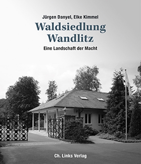 Waldsiedlung Wandlitz - J&uuml;rgen Danyel, Elke Kimmel