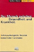 Der Mensch zwischen Gesundheit und Krankheit