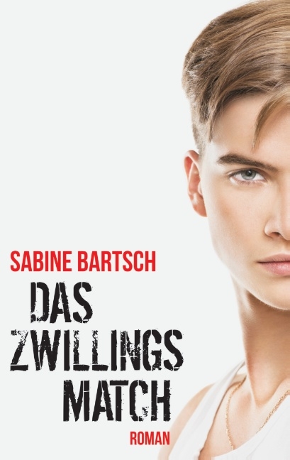 Das Zwillingsmatch - Sabine Bartsch