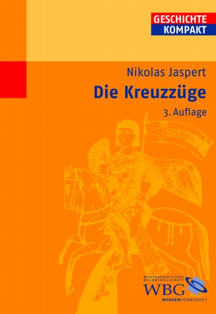 Die Kreuzz&uuml;ge - Nikolas Jaspert