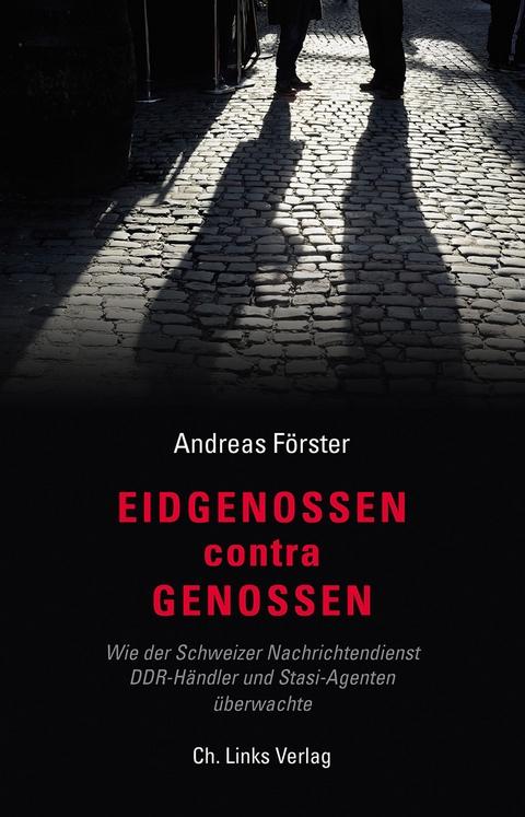 Eidgenossen contra Genossen - Andreas F&ouml;rster