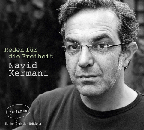 Reden f&uuml;r die Freiheit - Navid Kermani