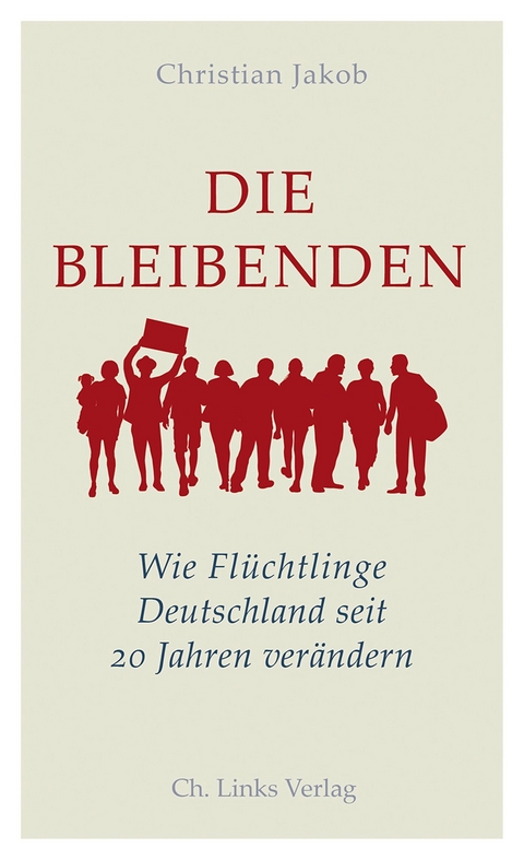 Die Bleibenden - Christian Jakob