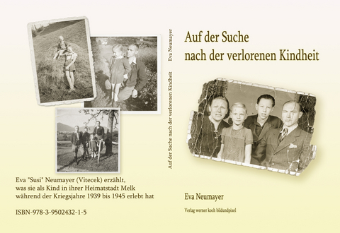Auf der Suche nach der verlorenen Kindheit - Eva Neumayer