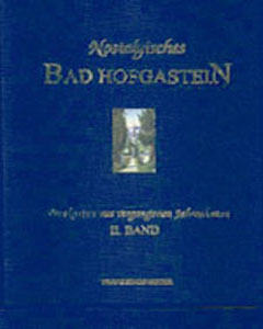 Nostalgisches Bad Hofgastein - Franz Hochwarter