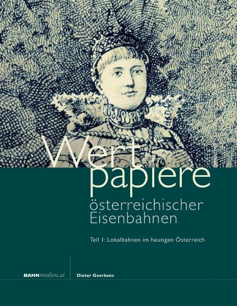 Wertpapiere &ouml;sterreichischer Eisenbahnen - Dieter Geerkens