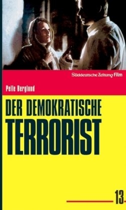Der demokratische Terrorist