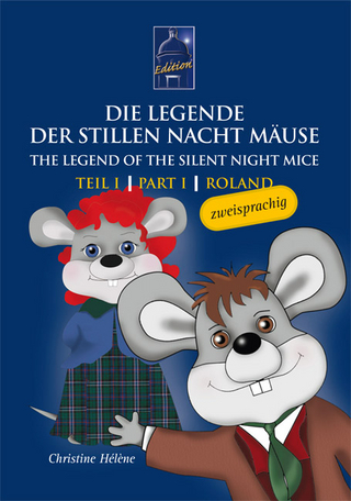 Die Legende der Stillen Nacht Mäuse /The Legend of the Silent Night Mice