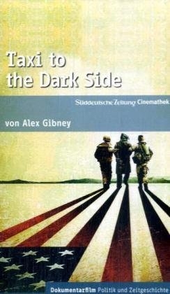 Taxi to the Dark Side