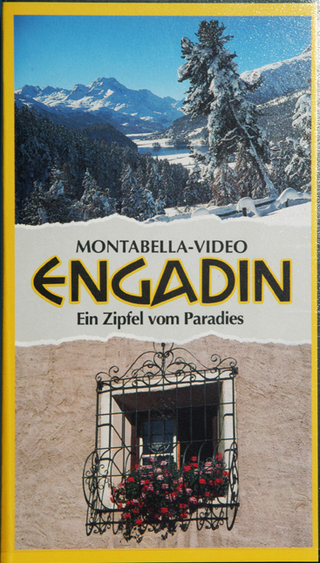 Montabella-Video Engadin. Ein Zipfel vom Paradies