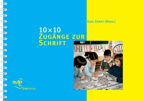 10 x 10 Zug&auml;nge zur Schrift - Karl Ernst
