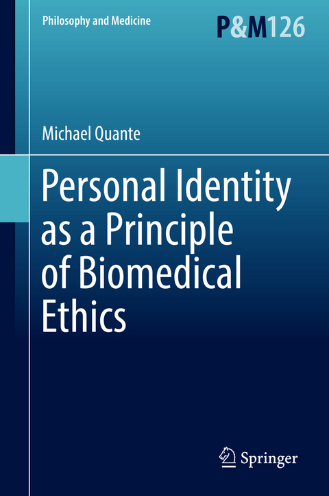 Personal Identity as a Principle of Biomedical Ethics - Michael Quante