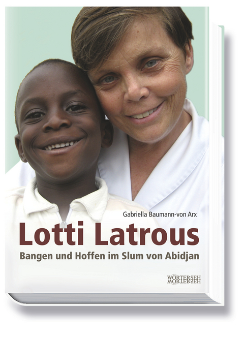 Lotti Latrous - Gabriella Baumann-von Arx