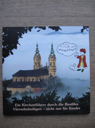 Ein Kirchenführer durch die Basilika Vierzehnheiligen - nicht nur für Kinder
