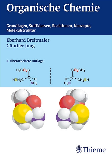 Organische Chemie - Eberhard Breitmaier, G&uuml;nther Jung