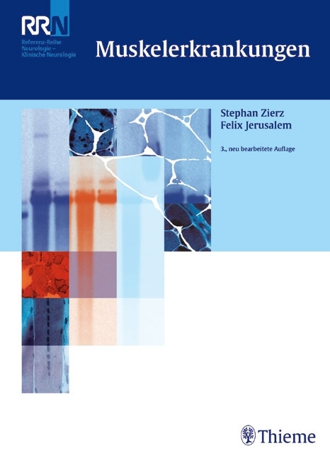 Muskelerkrankungen - Stephan Zierz, Katharina Eger
