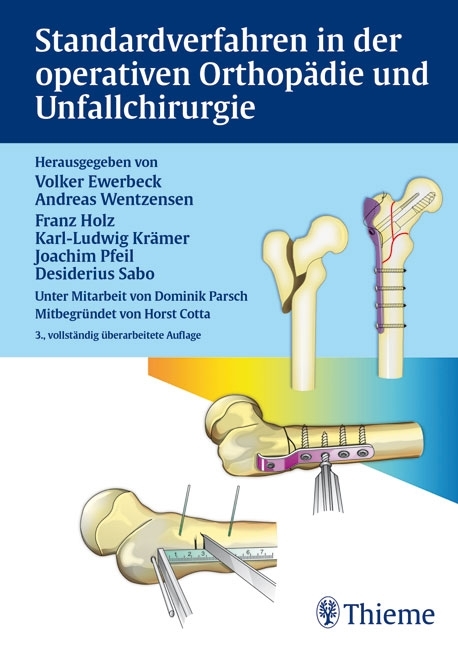 Standardverfahren in der operativen Orthop&auml;die und Unfallchirurgie - 