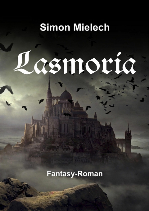 Lasmoria - Simon Mielech