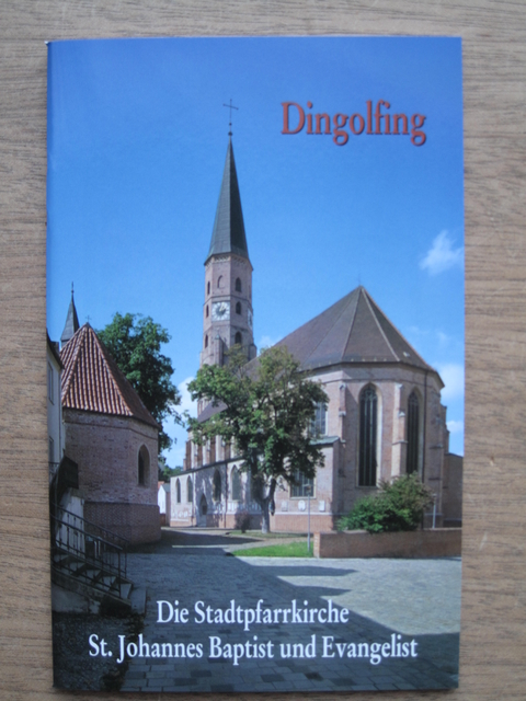 Dingolfing - Die Stadtpfarrkirche St. Johannes Baptist und Evangelist - Hans Schmid