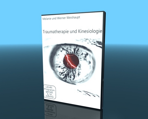 Traumatherapie und Kinesiologie - Melanie Weishaupt, Werner Weishaupt