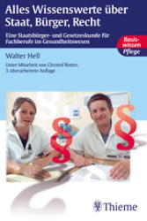 Alles Wissenswerte über Staat, Bürger, Recht - Walter Hell, Christof Rotter