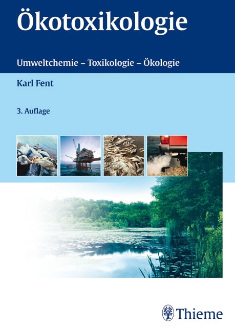 &Ouml;kotoxikologie - Karl Fent
