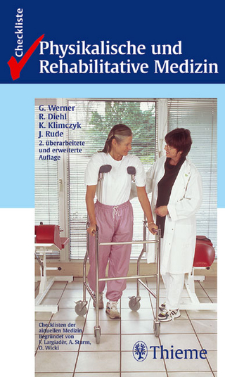 Checkliste Physikalische und Rehabilitative Medizin - Naturheilverfahren