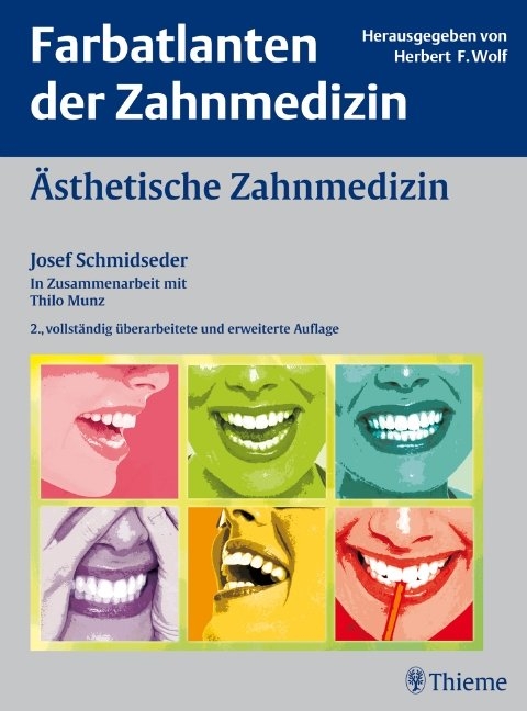 &Auml;sthetische Zahnmedizin - Josef Schmidseder