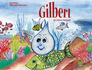 Gilbert, der kleine Zeitgeist