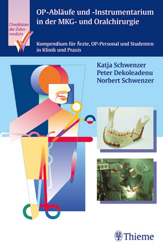 OP-Abläufe und -Instrumentarium in der MKG- und Oralchirurgie