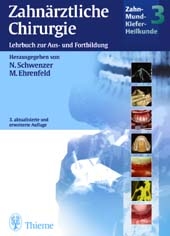 Zahn-Mund-Kiefer-Heilkunde. Lehrbuchreihe zur Aus- und Weiterbildung / Zahn-Mund-Kiefer-Heilkunde (Chirurgie). Lehrbuch zur Aus- und Weiterbildung / Zahn&auml;rztliche Chirurgie - 