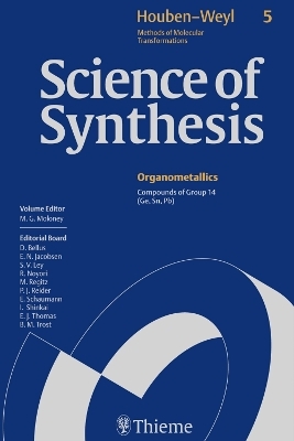 Science of Synthesis: Houben-Weyl Methods of Molecular Transformations Vol. 5