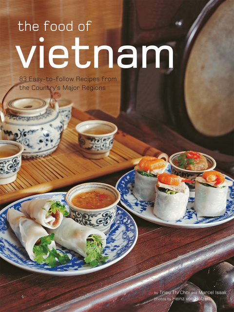 Food of Vietnam -  Trieu Thi Choi,  Marcel Isaak
