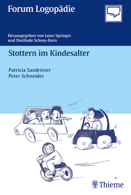 Stottern im Kindesalter - Patricia Sandrieser, Peter Schneider