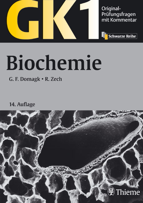 GK 1 - Biochemie - Götz F Domagk, Ronald Zech