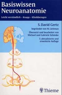 Basiswissen Neuroanatomie. - S.D. Gertz