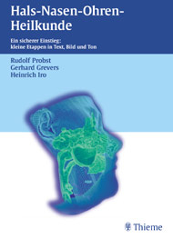 Hals-Nasen-Ohren-Heilkunde - Rudolf Probst, Gerhard Grevers, Heinrich Iro