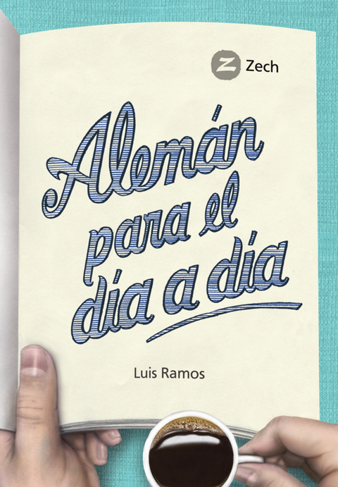 Alem&aacute;n para el d&iacute;a a d&iacute;a - Luis Ramos Ordoqui