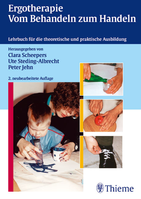 Ergotherapie - Vom Behandeln zum Handeln - 