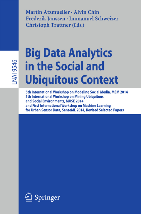 Big Data Analytics in the Social and Ubiquitous Context - 