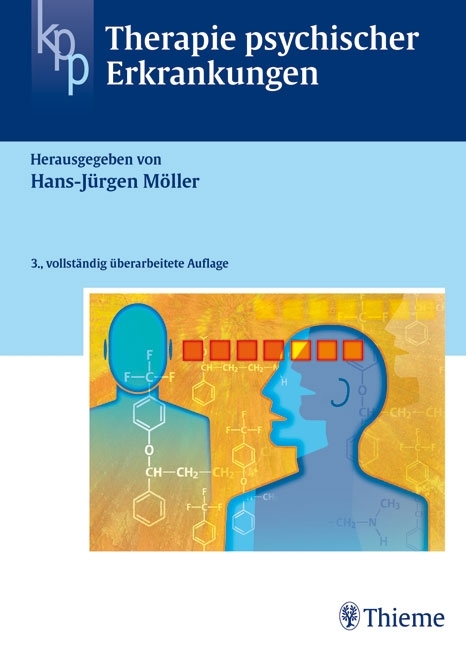 Therapie psychischer Erkrankungen - Hans-J&uuml;rgen M&ouml;ller