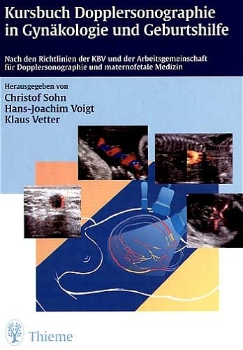 Kursbuch Dopplersonographie in Gyn&auml;kologie und Geburtshilfe - 