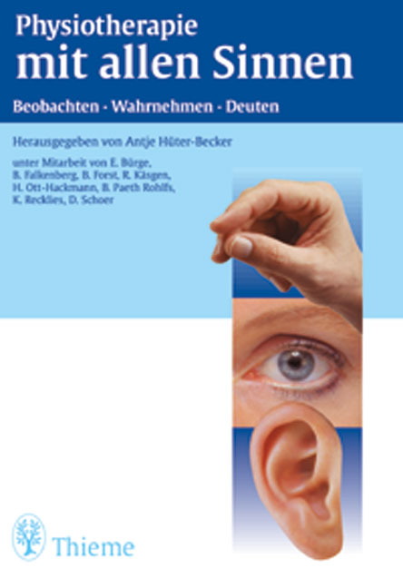 Physiotherapie mit allen Sinnen - 